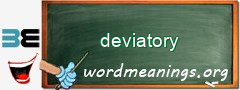 WordMeaning blackboard for deviatory